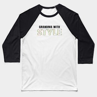 Grandma With Style in white Baseball T-Shirt